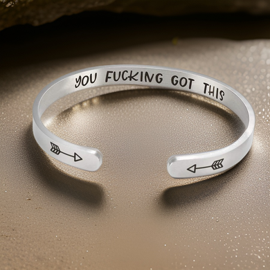 You Fucking got this, hidden inspirational message, Bracelet