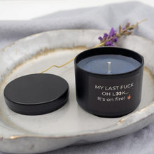 Load image into Gallery viewer, Candle - My last fuck