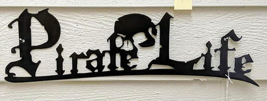 Pirates Life Metal art