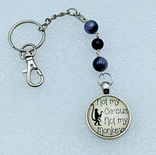 Load image into Gallery viewer, Not My Circus Not My Monkey, Amethyst Keychain