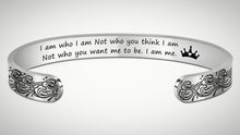 Load image into Gallery viewer, I am who I am Not who you think I am Not who you want me to be. I am me, Hidden inspirational message, Bracelet