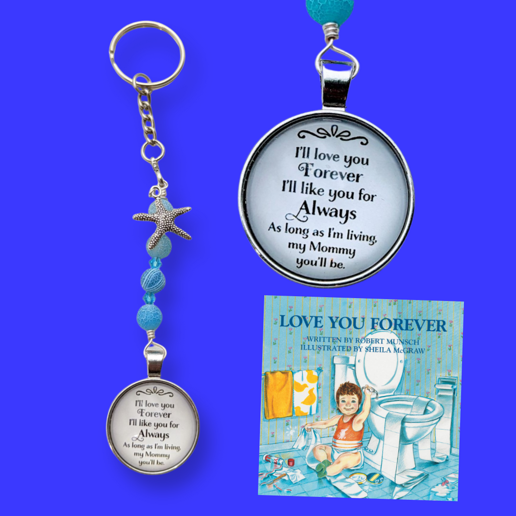 I love you forever , Mommy - Keychain